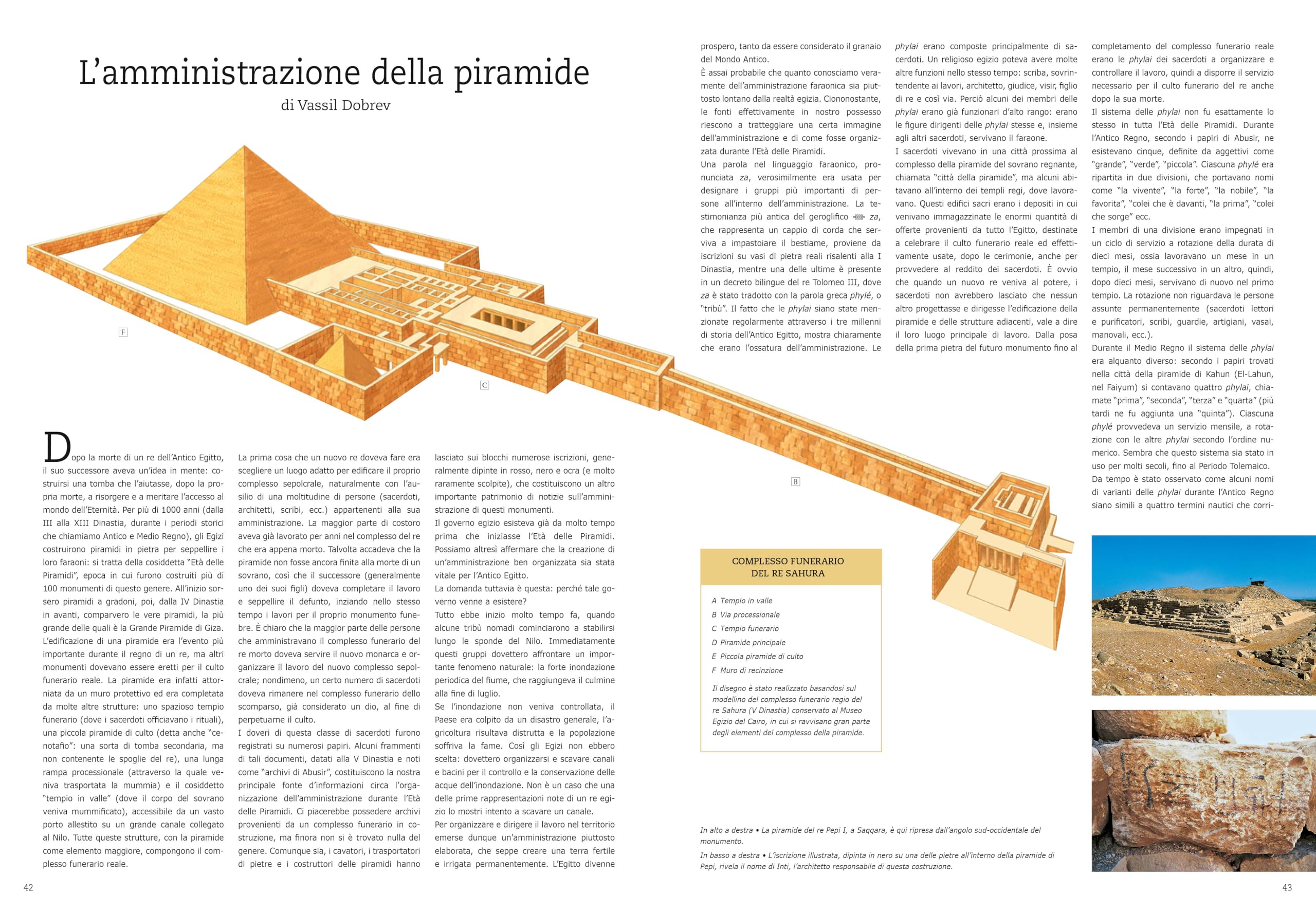 Piramidi. Tesori, misteri e nuove scoperte in Egitto. Ediz. a colori