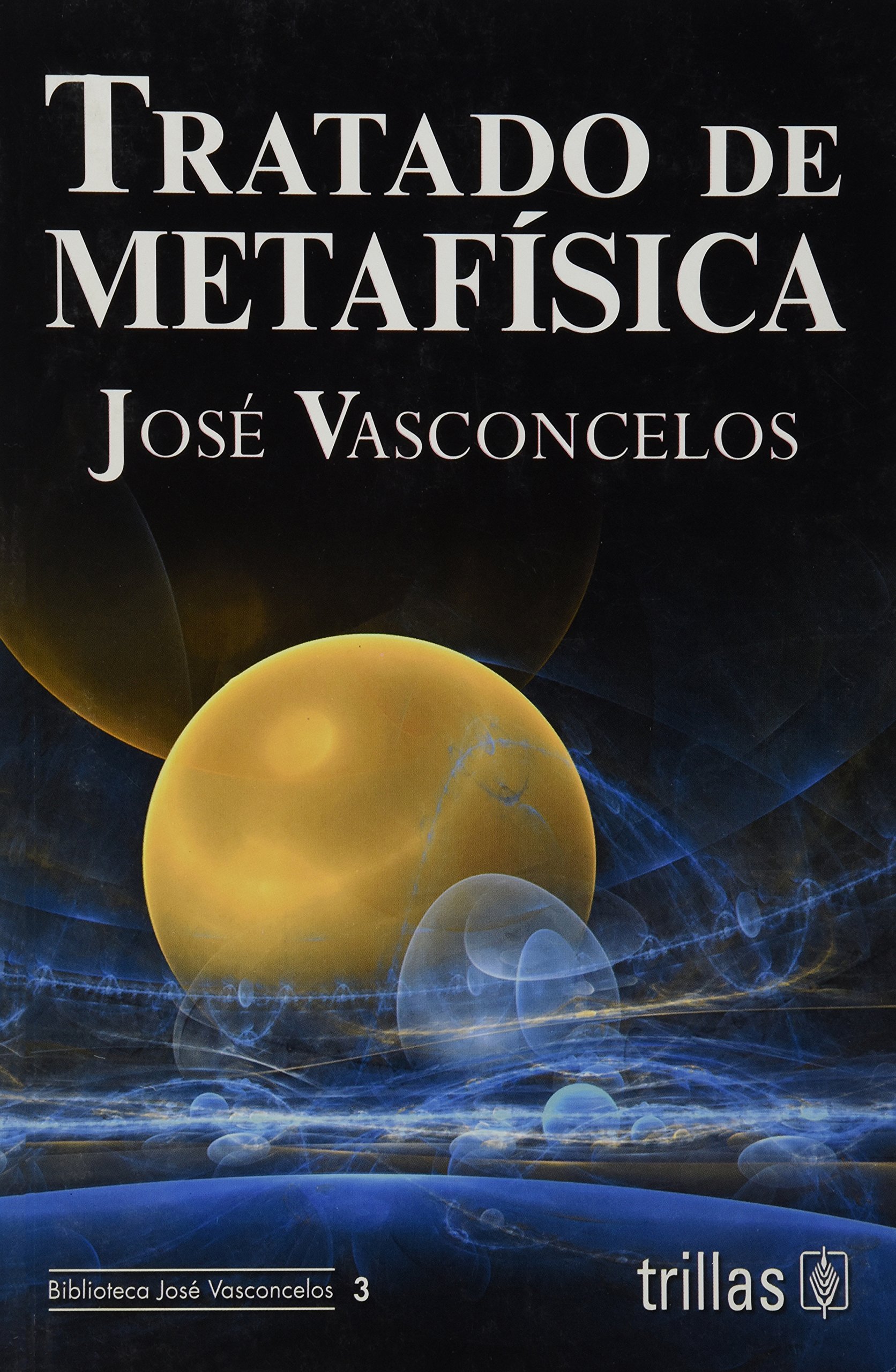 Tratado de metafisica/ Treaty of metaphysics