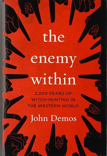The Enemy Within: 2,000 Years of Witch-hunting in the Western World