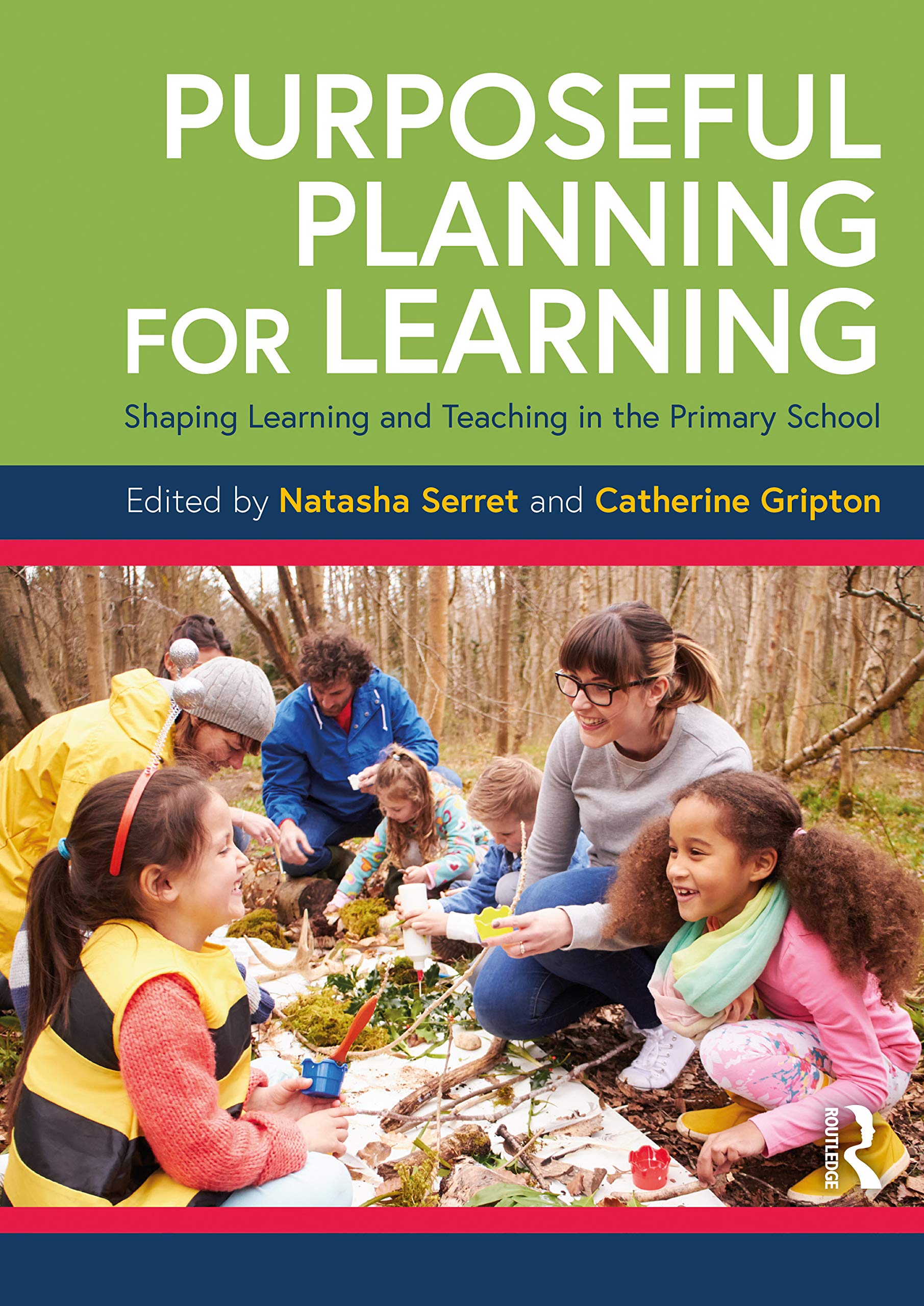 Purposeful Planning for Learning: Shaping Learning and Teaching in the Primary School
