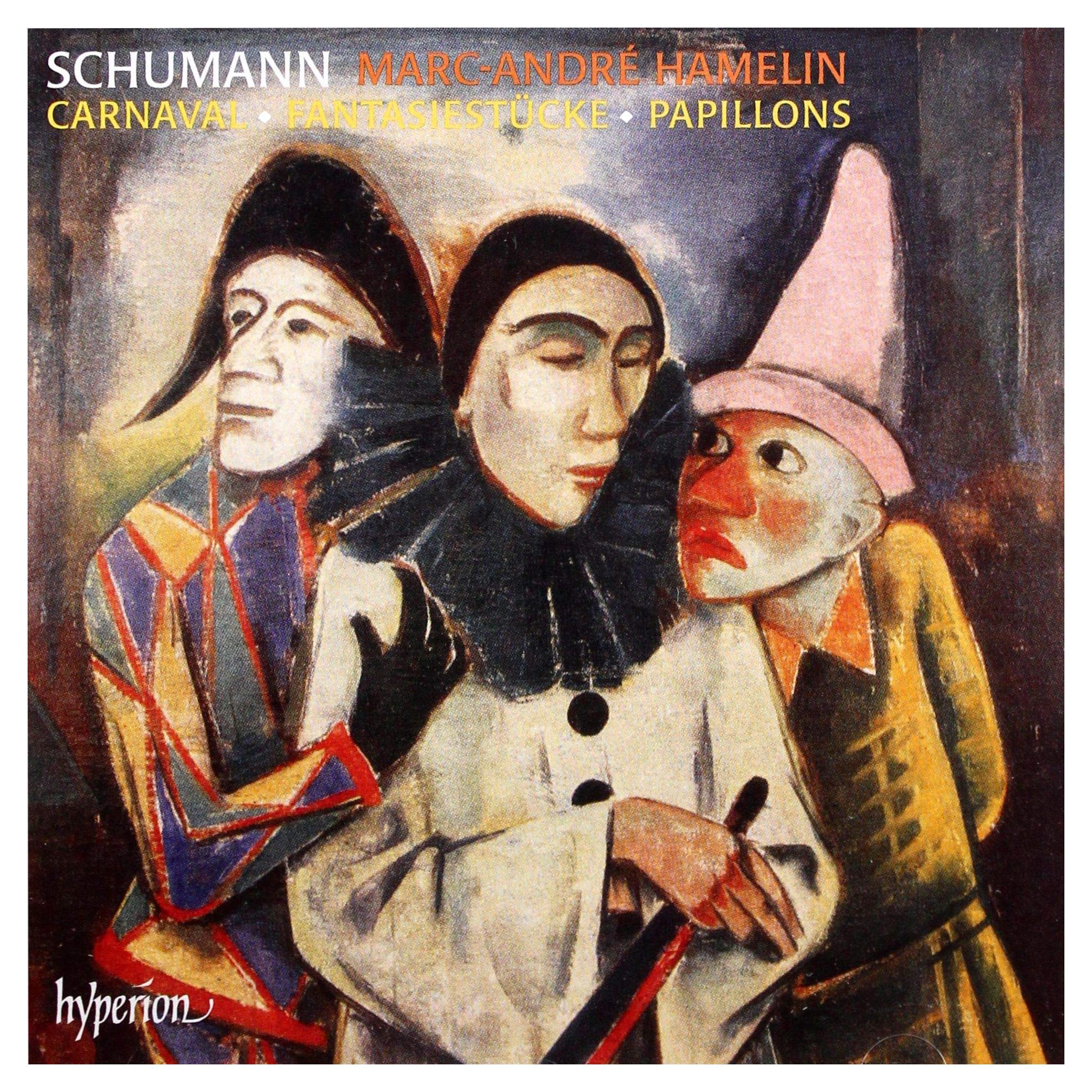 Schumann: Carnaval, Op 9 / Fantasiestücke, Op 12 / Papillons, Op 2
