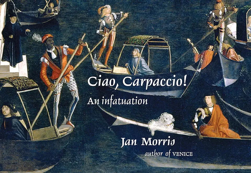Ciao, Carpaccio!: An Infatuation (English Edition)