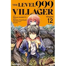 The Level 999 Villager Chapter 12 The Level 999 Villager