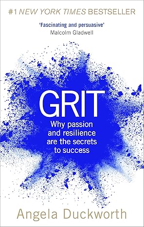 Grit: Why passion and resilience are the secrets to success
