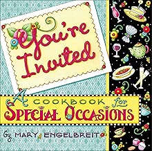 You're Invited: A Cookbook for Special Occasions