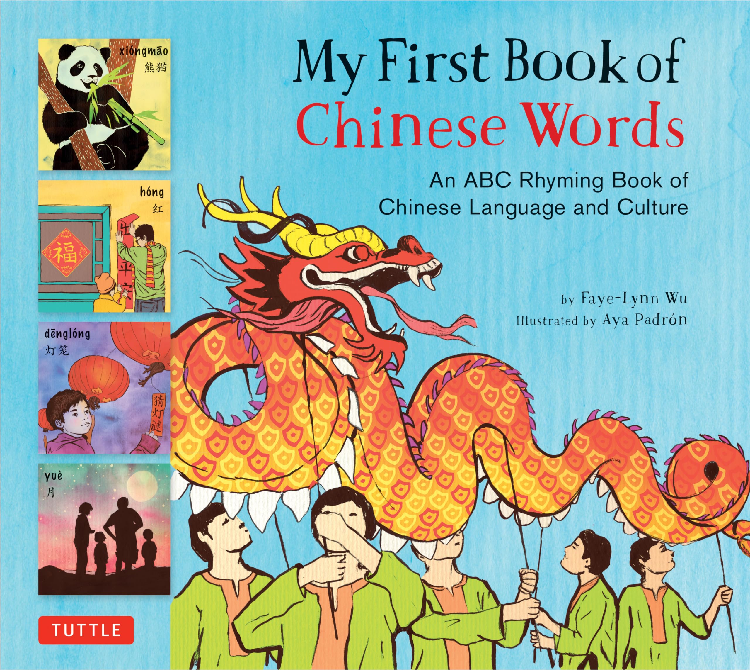 My First Book of Chinese Words: An ABC Rhyming Book of Chinese Language and Culture (My First Words)