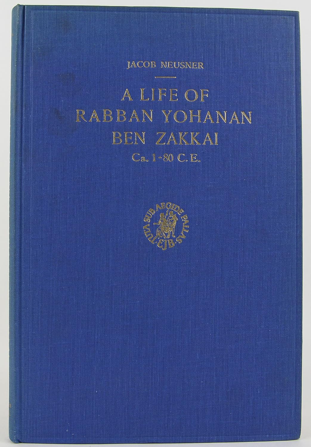 A life of Rabban Yohanan ben Zakkai, ca. 180 C.E Amazon.co.uk Books