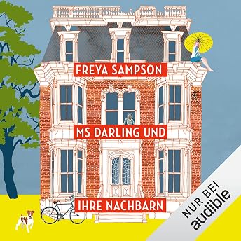 Ms. Darling und ihre Nachbarn Hörbuch von Freya Sampson episode artwork
