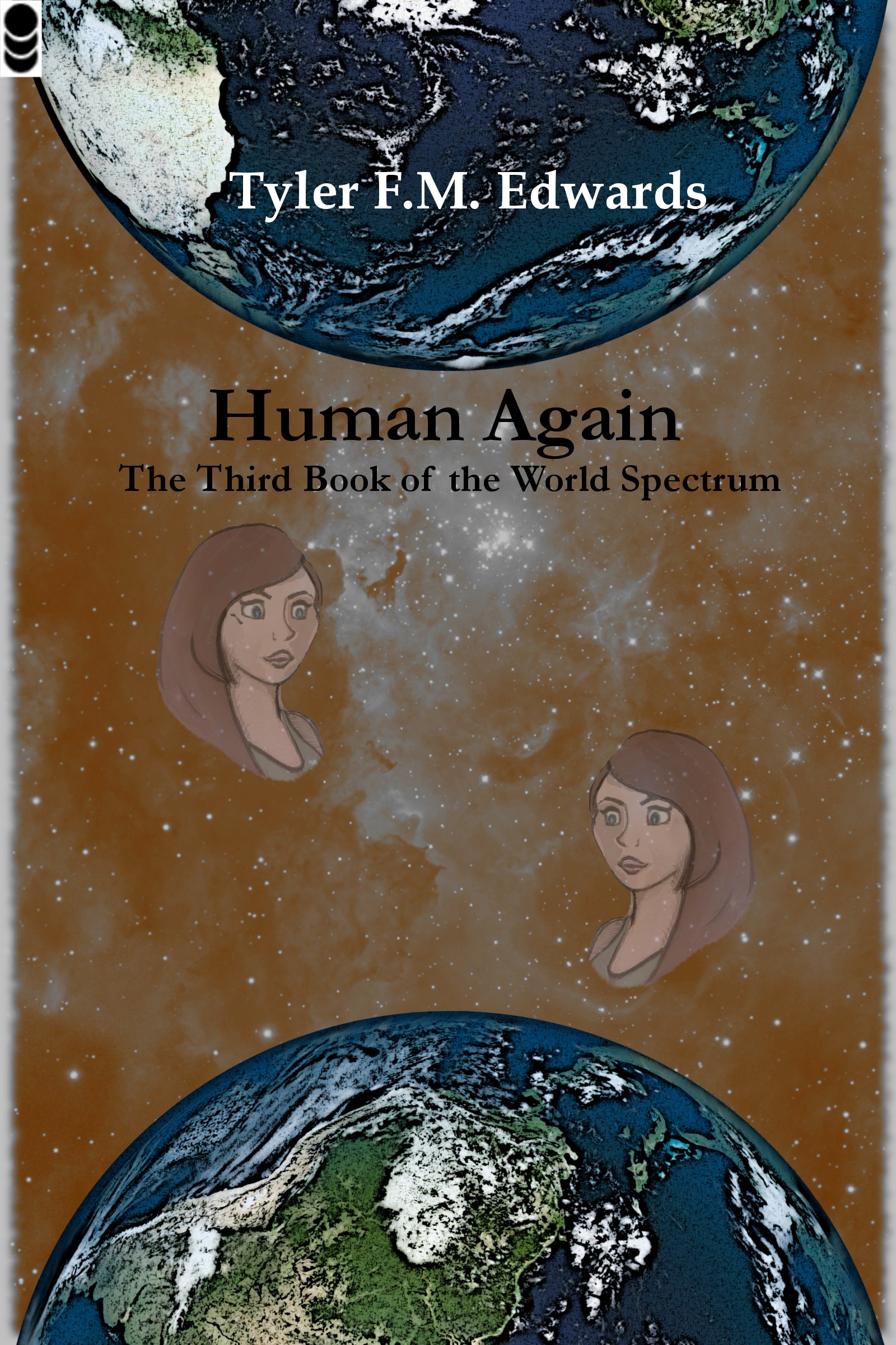 Human Again (The Books of the World Spectrum Book 3)