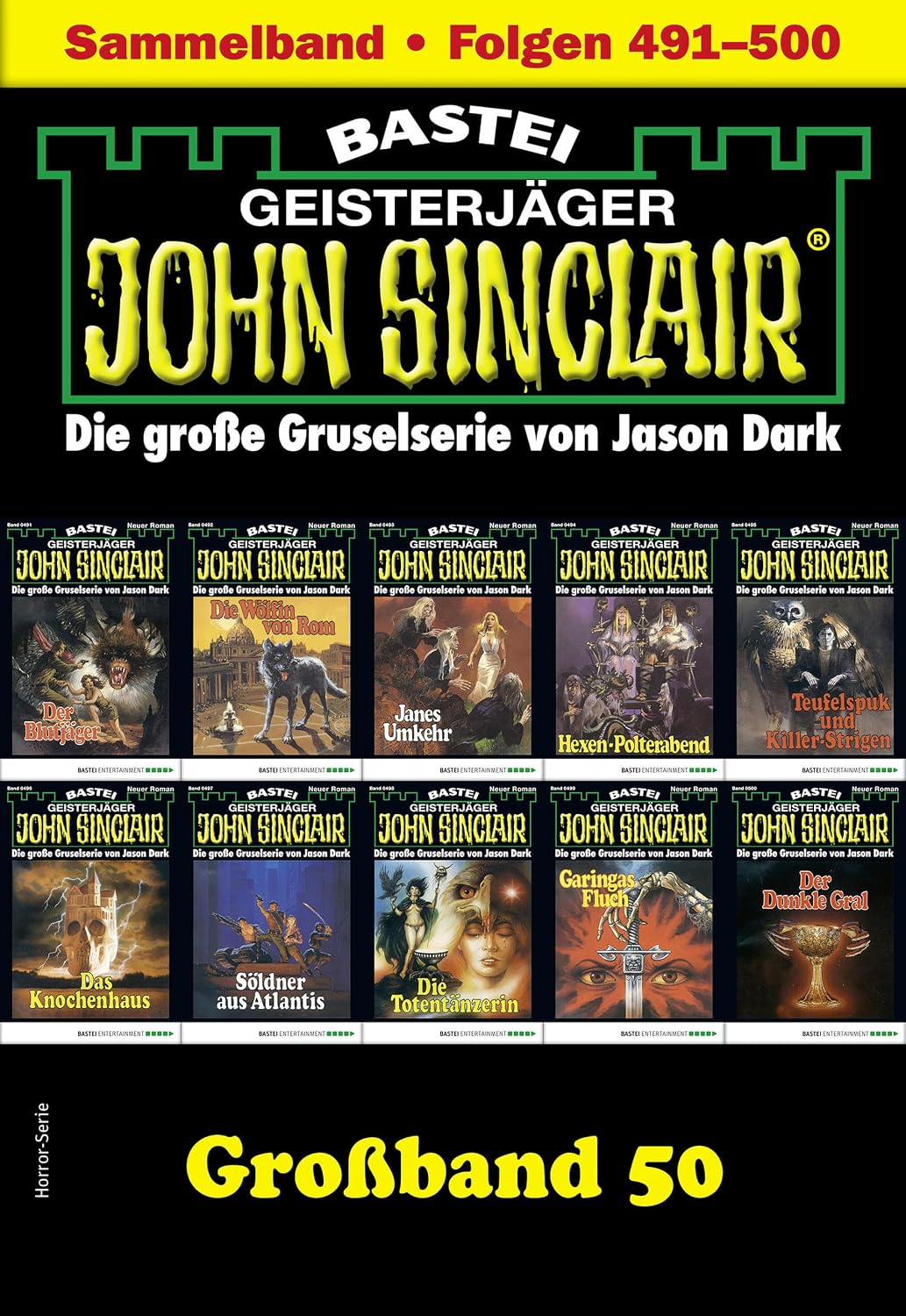 John Sinclair Großband 50: Folgen 491-500 in einem Sammelband (German Edition)