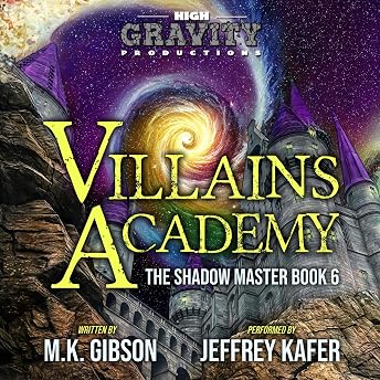 Villains Academy Audiobook by M. K. Gibson episode artwork