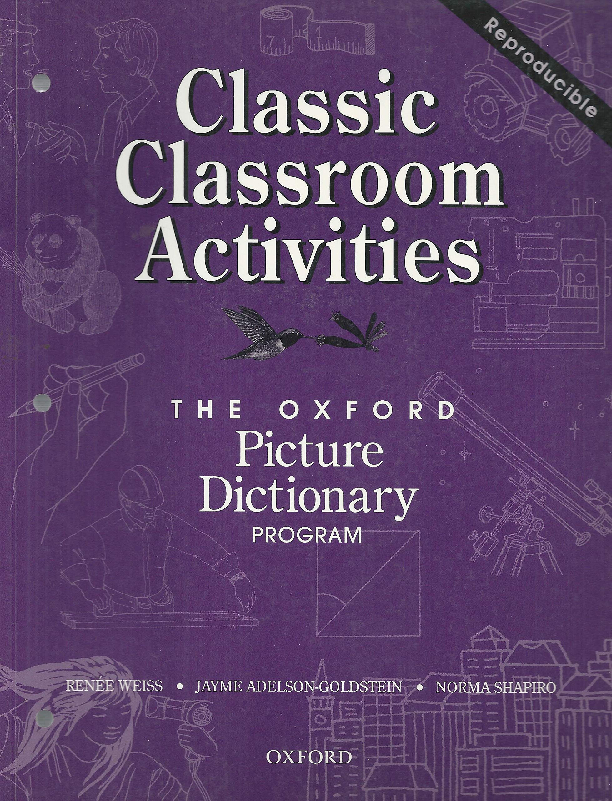 Classic Classroom Activities (The Oxford Picture Dictionary Program) (The ^AOxford Picture Dictionary Program)