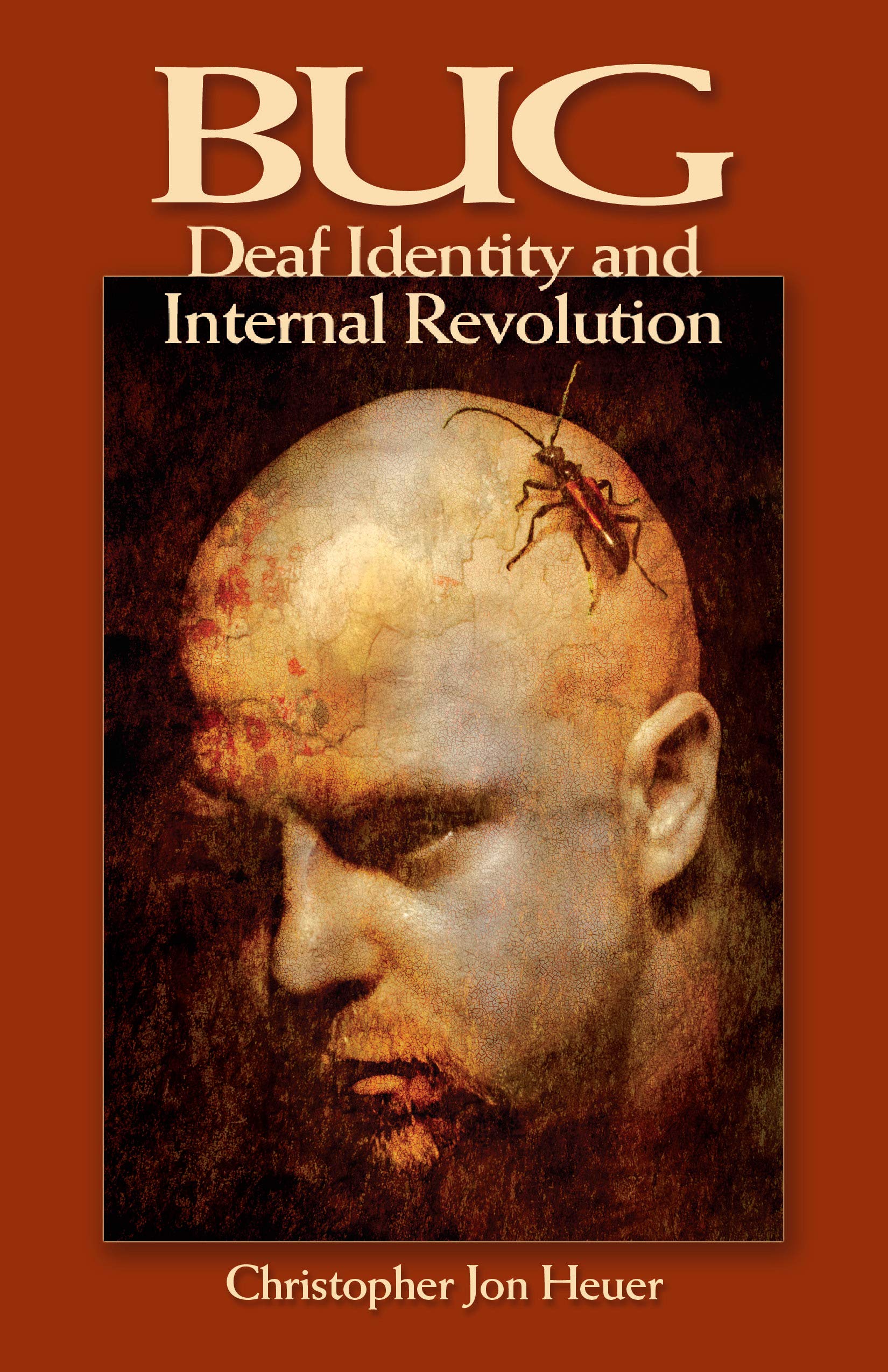 Buy Bug: Deaf Identity and Internal Revolution — BookShops.in