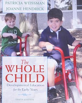 Whole Child, The Developmental Education for the Early Years