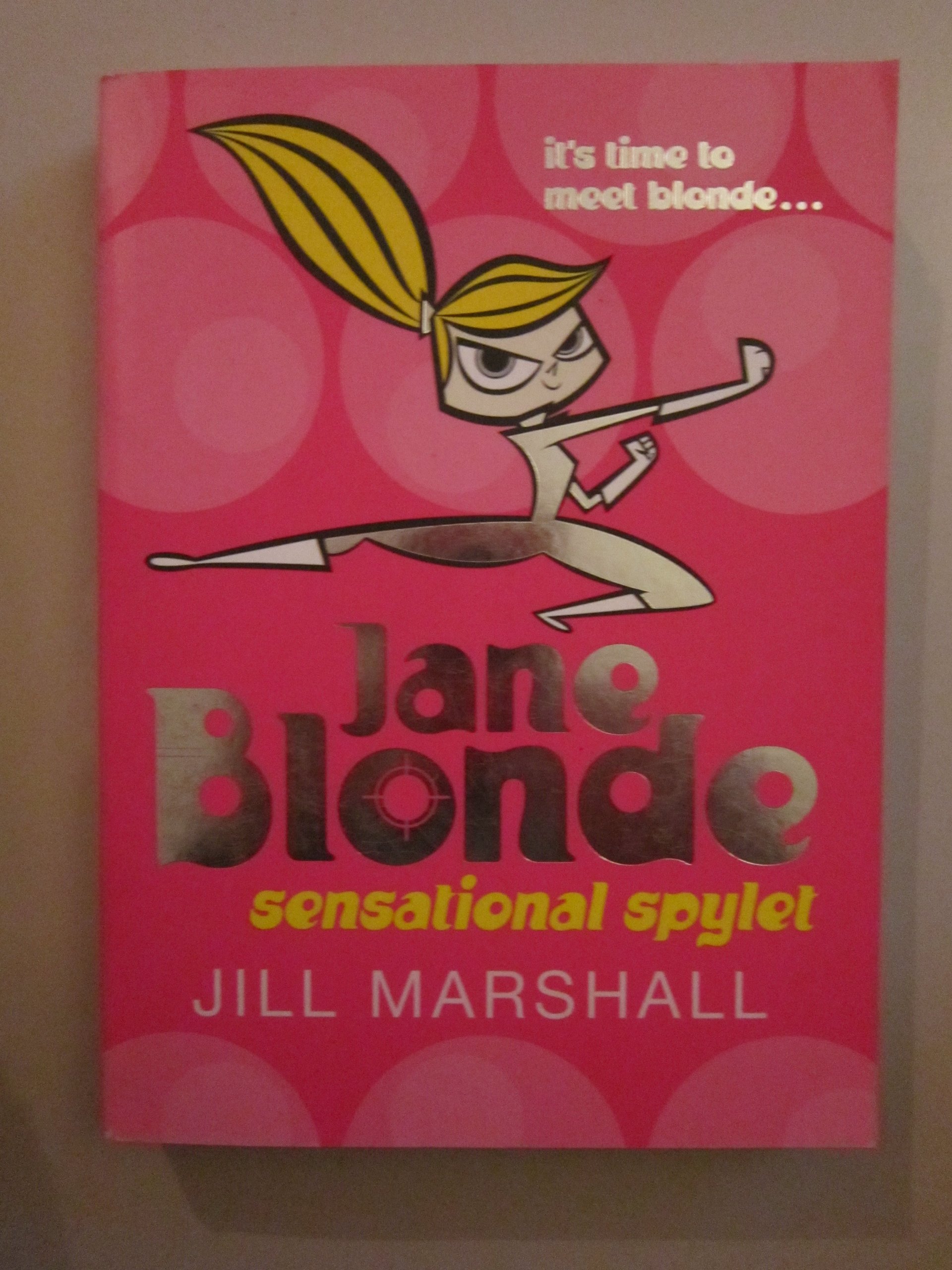 Jane Blonde: Sensational Spylet