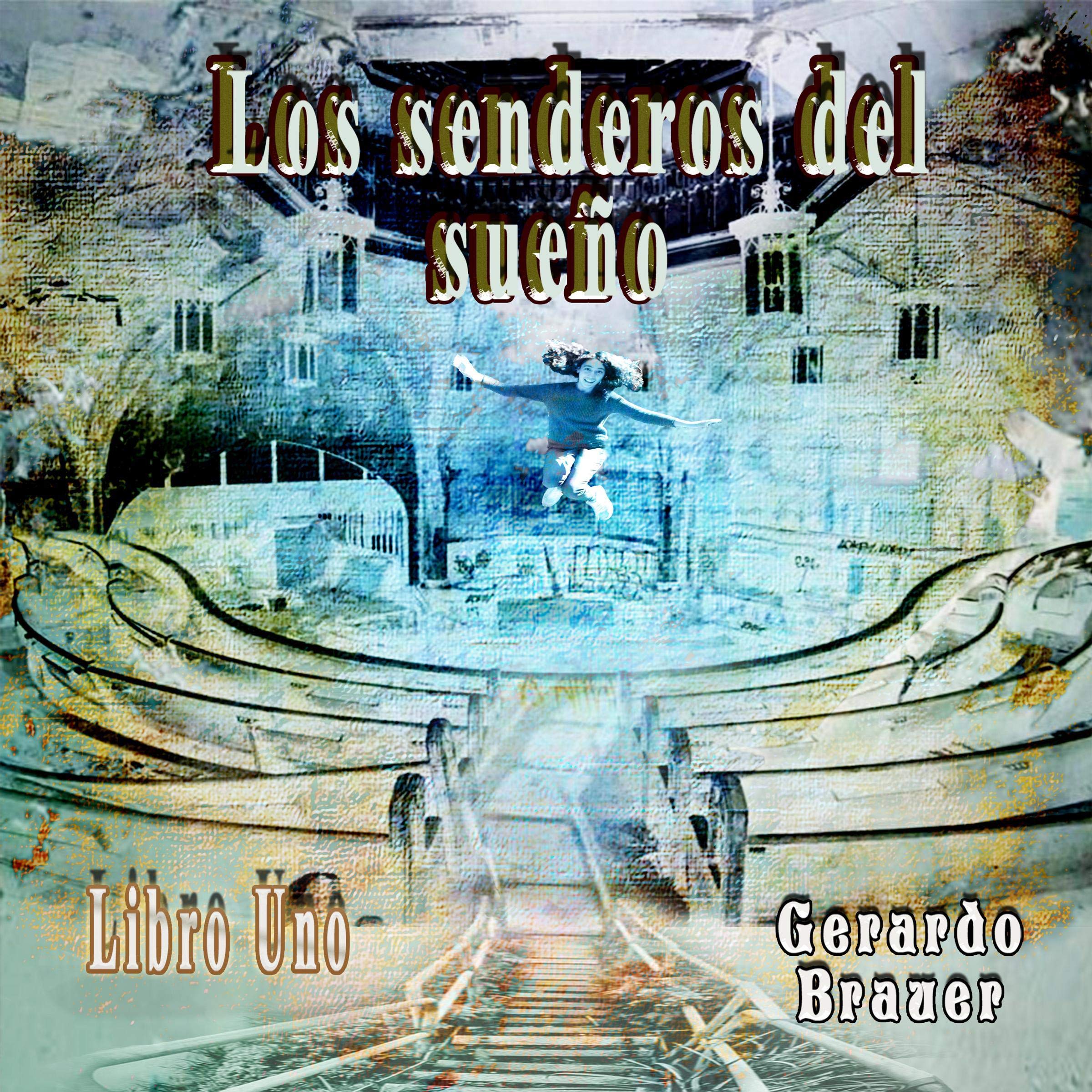 Los senderos del sueño [The Dream Trails]