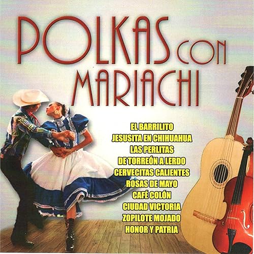 Polkas Con Mariachi de Mariachi Nacional De Mexico en Amazon Music