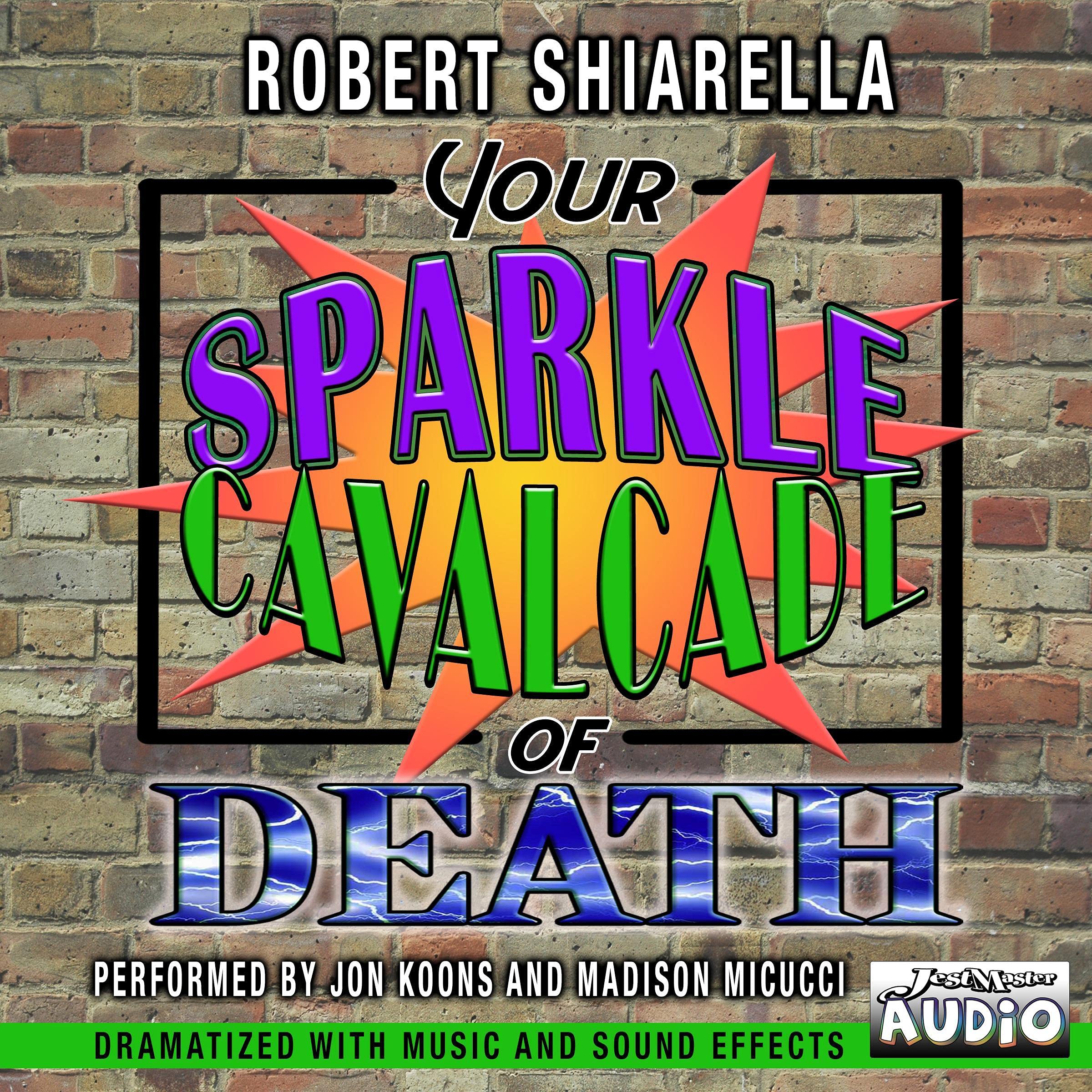 Your Sparkle Cavalcade of Death