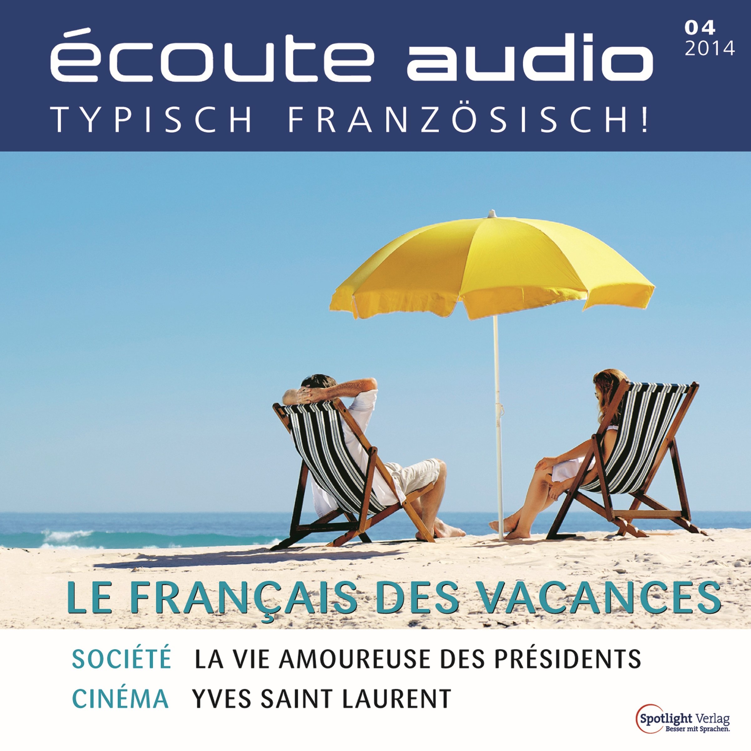 Cover art for Écoute Audio - Le français pour les vacances. 4/2014