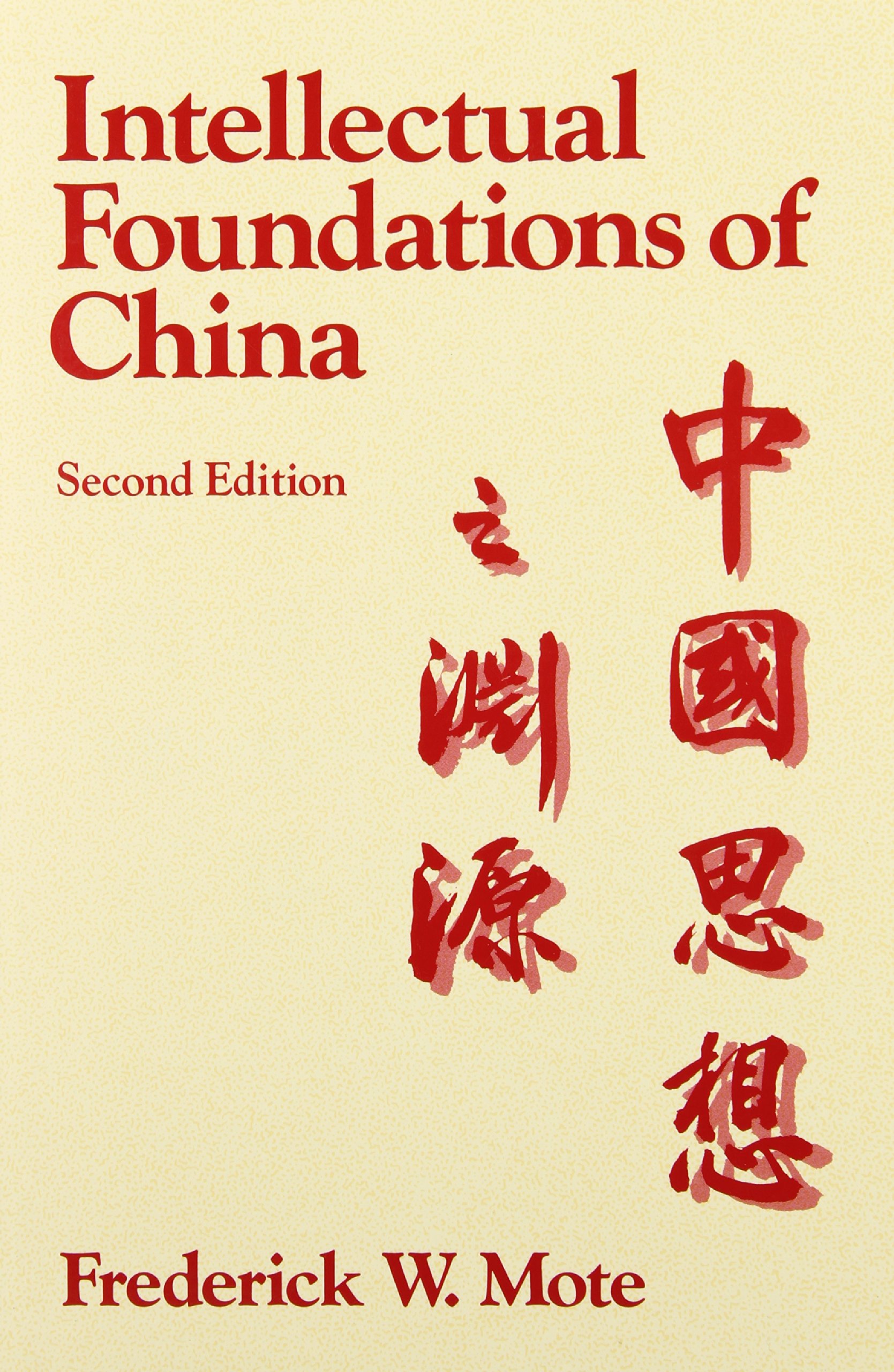 Buy Intellectual Foundations of China (Studies Inworld Civilization) — BookShops.in