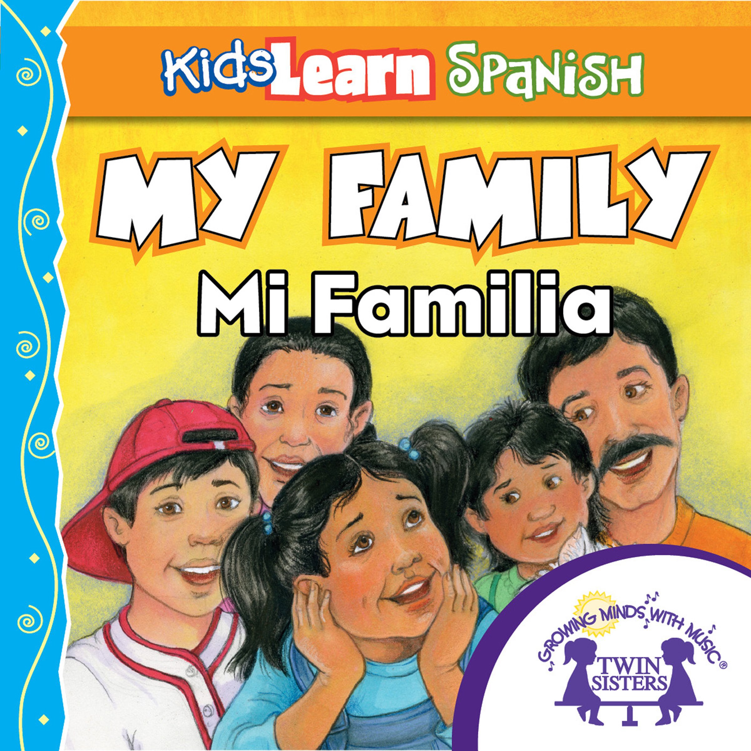 Kids Learn Spanish: My Family (Family Members)