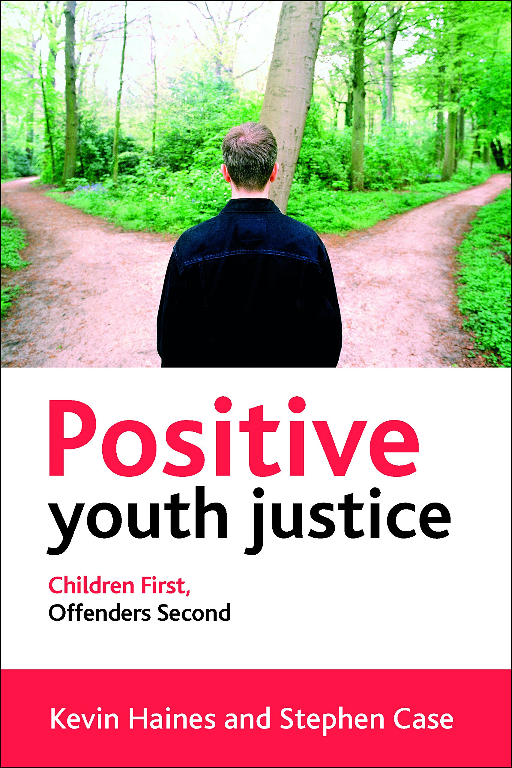 Positive youth justice,Kevin Haines