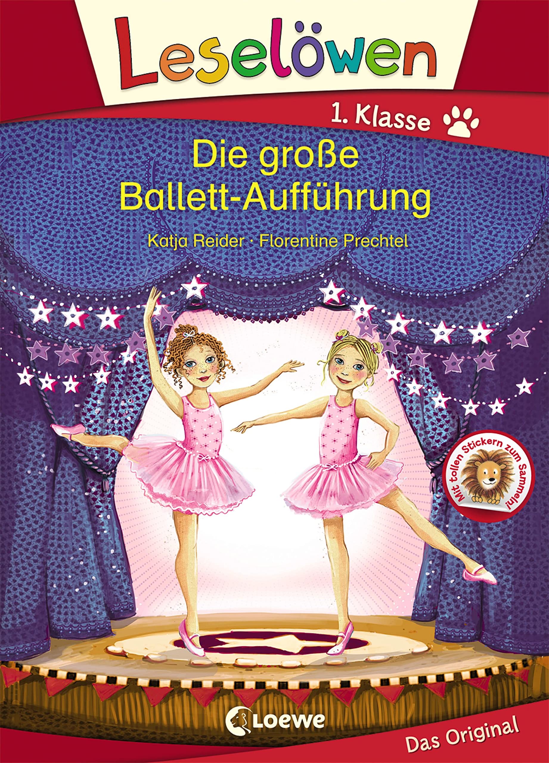 Leselöwen 1. Klasse - Die große Ballett-Aufführung: Kinderbuch für Erstleser ab 6 Jahre