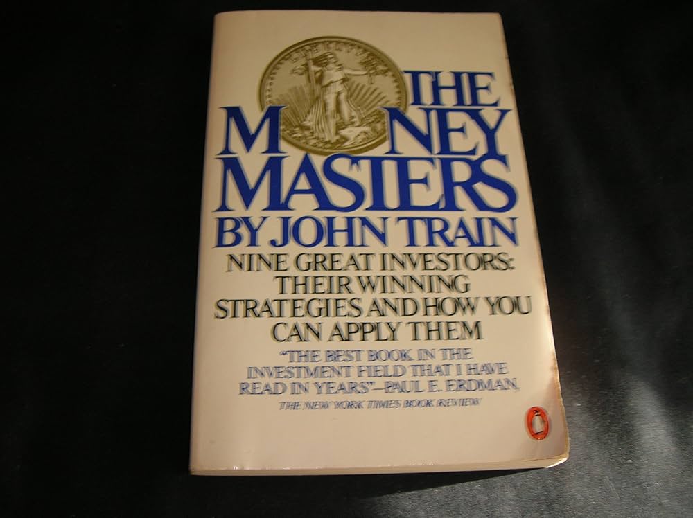 Amazon.com: The Money Masters: 9780140059441: Train, John: 圖書