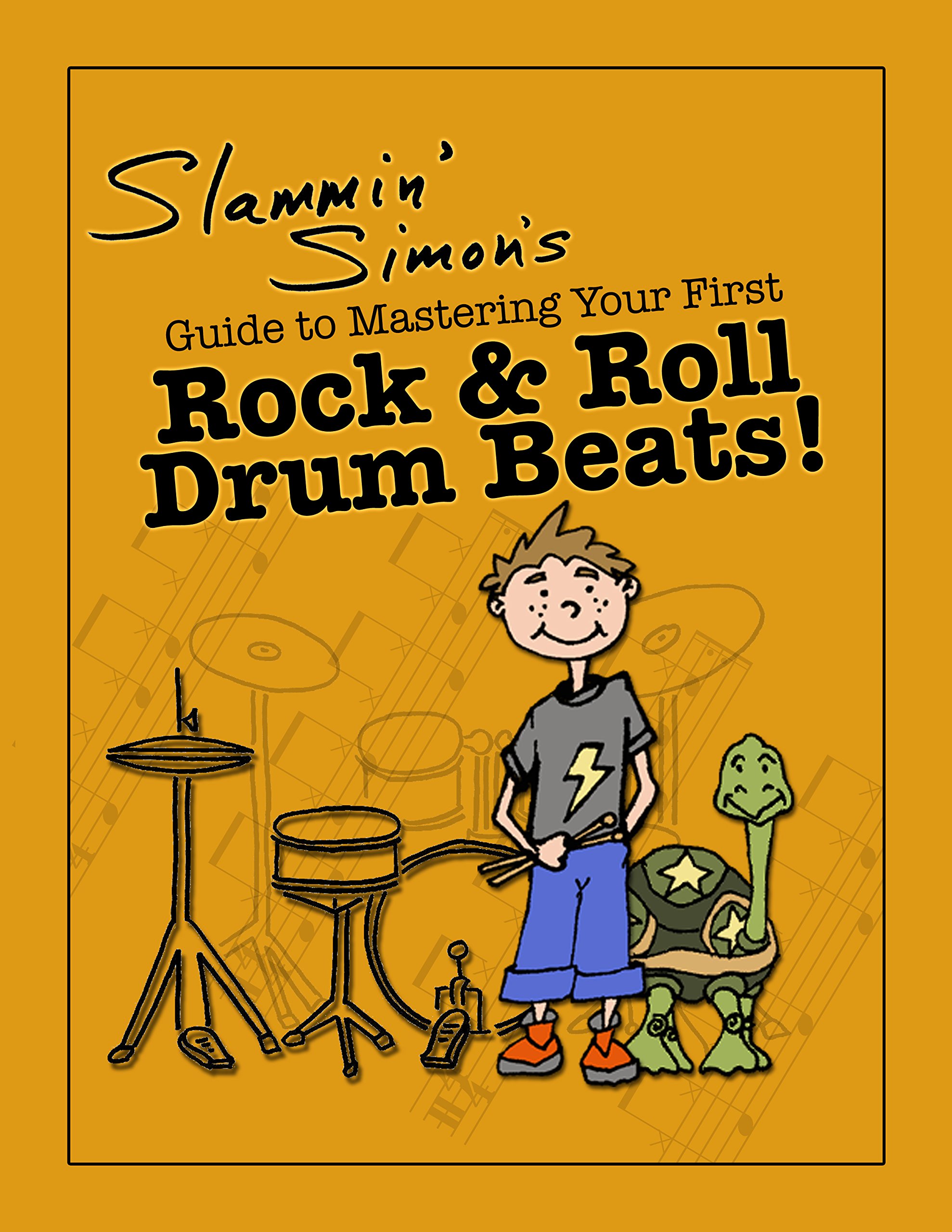 Buy Slammin' Simon's Guide to Mastering Your First Rock & Roll Drum