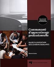 Download Communauté d'apprentissage professionnelle : Guide à l'intention des leaders scolaires PDF