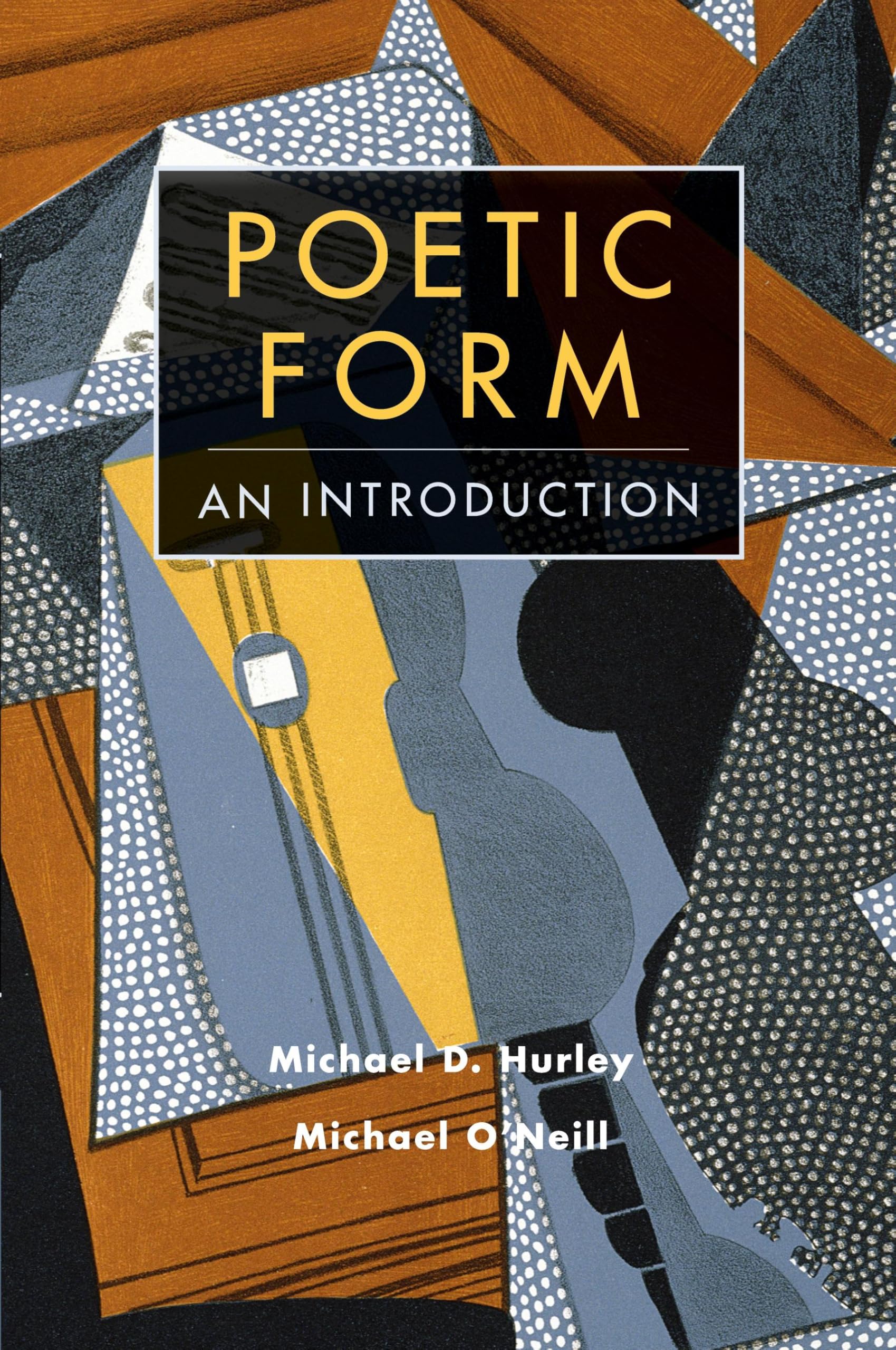 Poetic Form: An Introduction (Cambridge Introductions to Literature (Paperback))