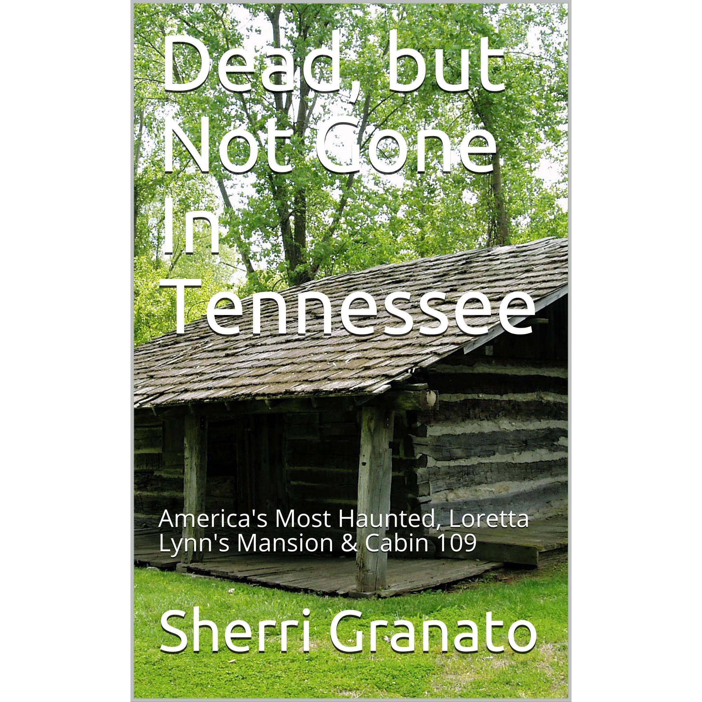 Dead, but Not Gone In Tennessee