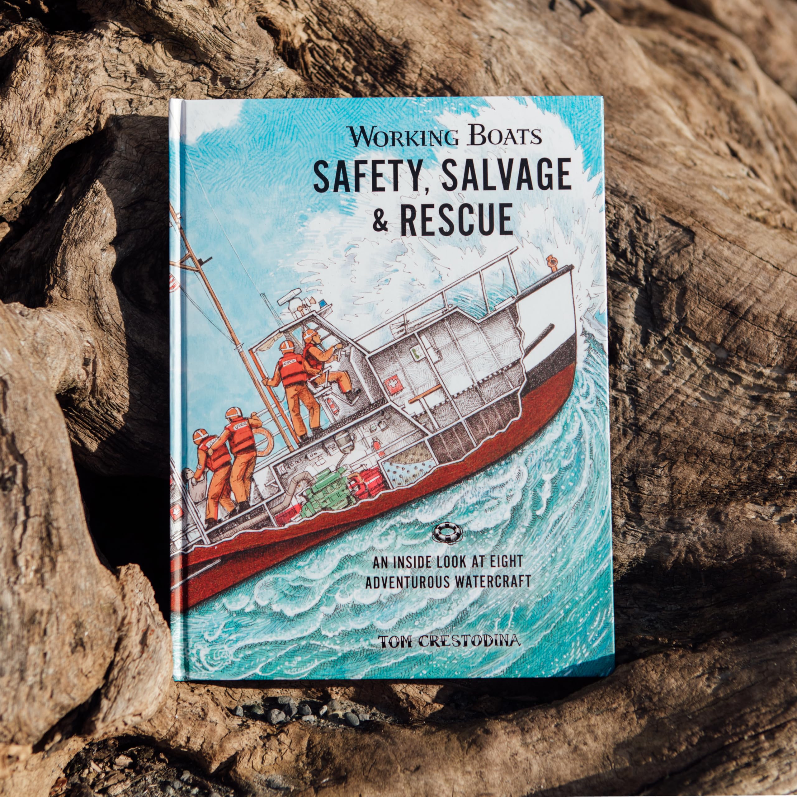 Working Boats: Safety, Salvage, and Rescue: An Inside Look at Eight Adventurous Watercraft