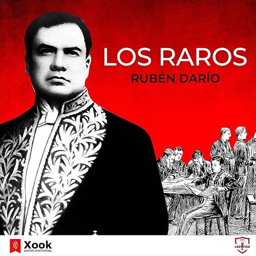Los raros [The Rare]