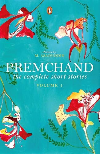 The Complete Short Stories: Vol. 1 [Paperback] Ed.), Premchand (M. Asaduddin