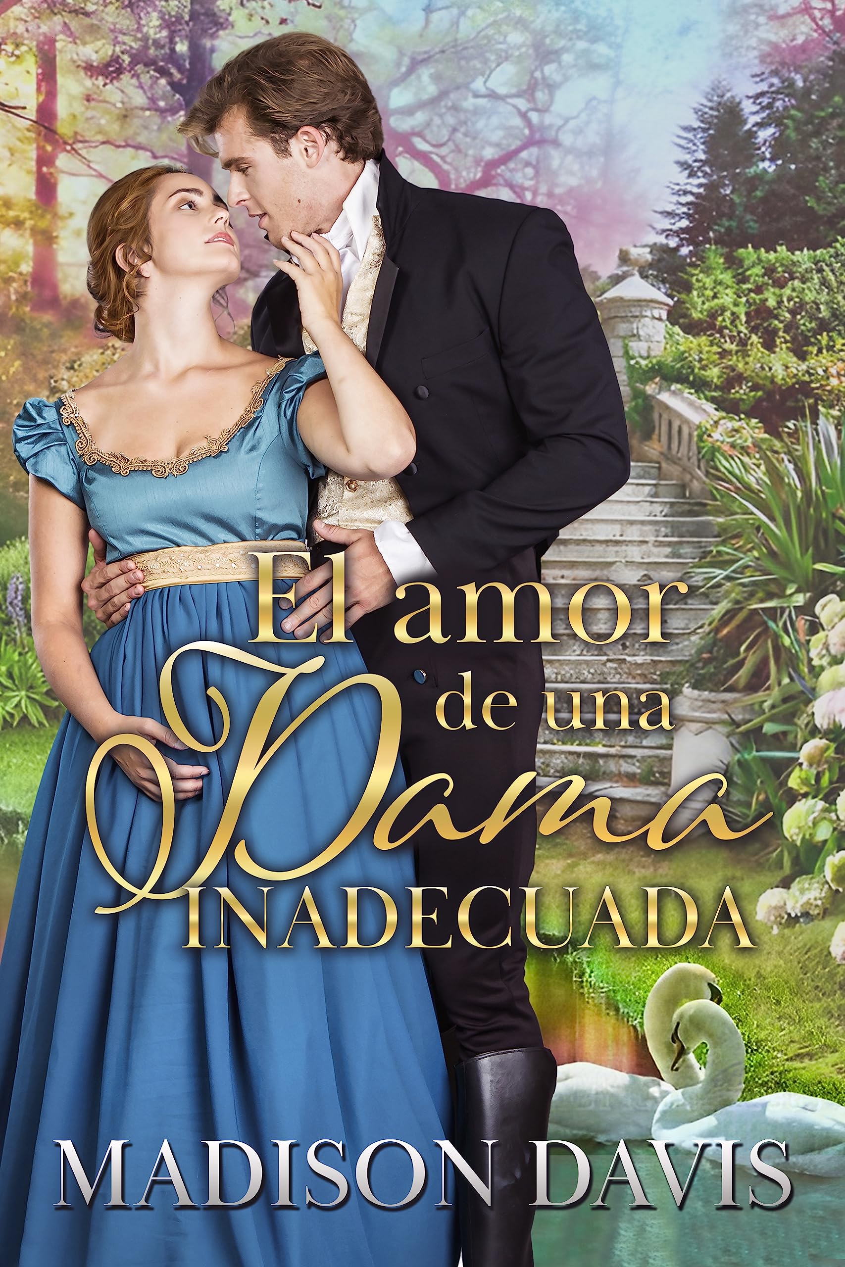El amor de una dama inadecuada (Spanish Edition)
