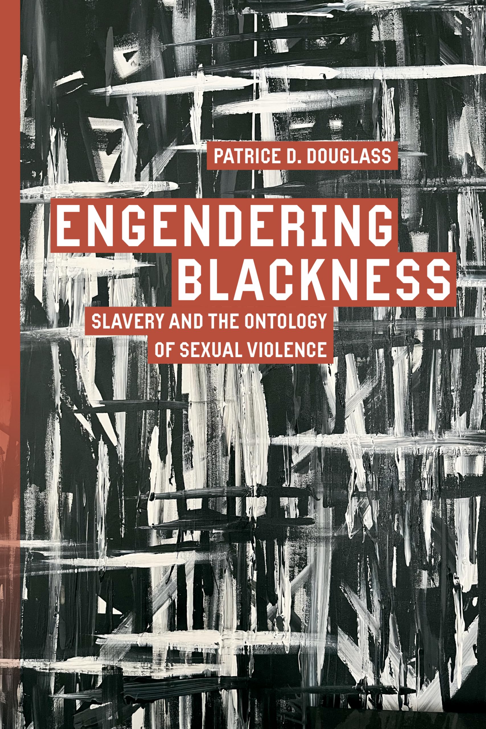 Engendering Blackness by Patrice D. Douglass (Paperback Book)