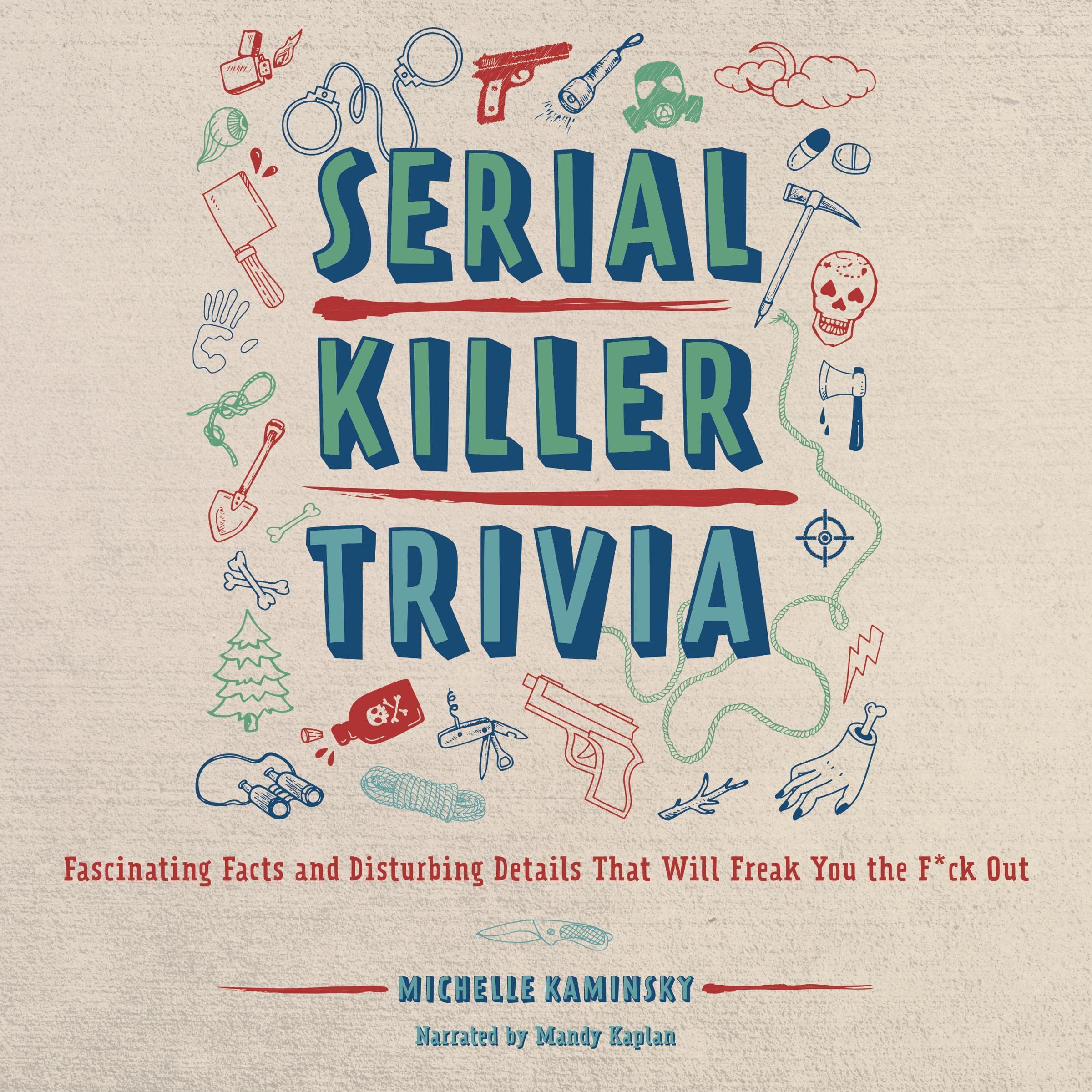 Serial Killer Trivia