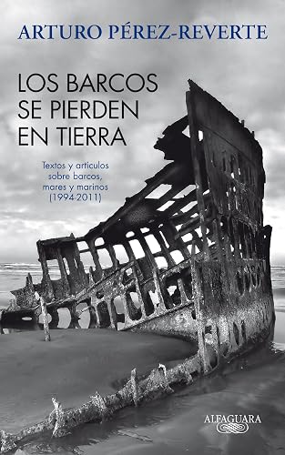 Los barcos se pierden en tierra (Hispánica)