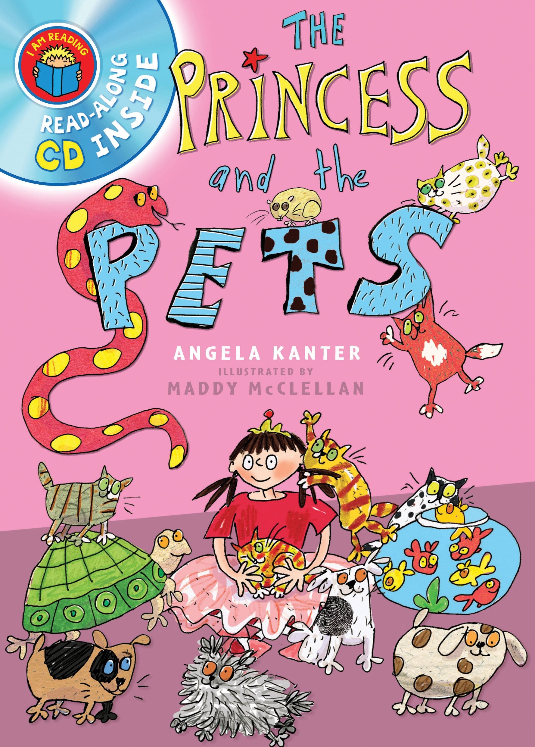 I Am Reading with CD: Princess & The Pets
