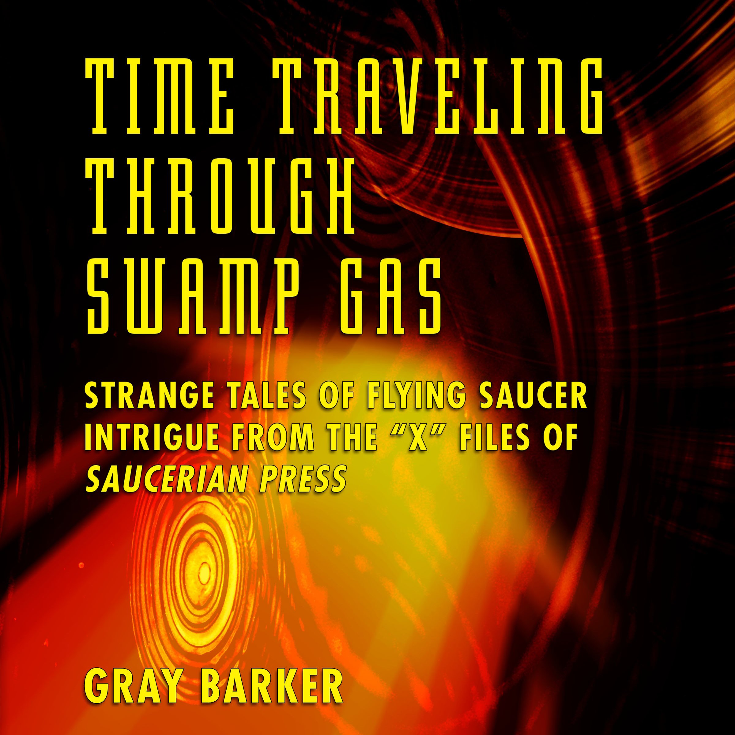 Time-Traveling Through Swamp Gas