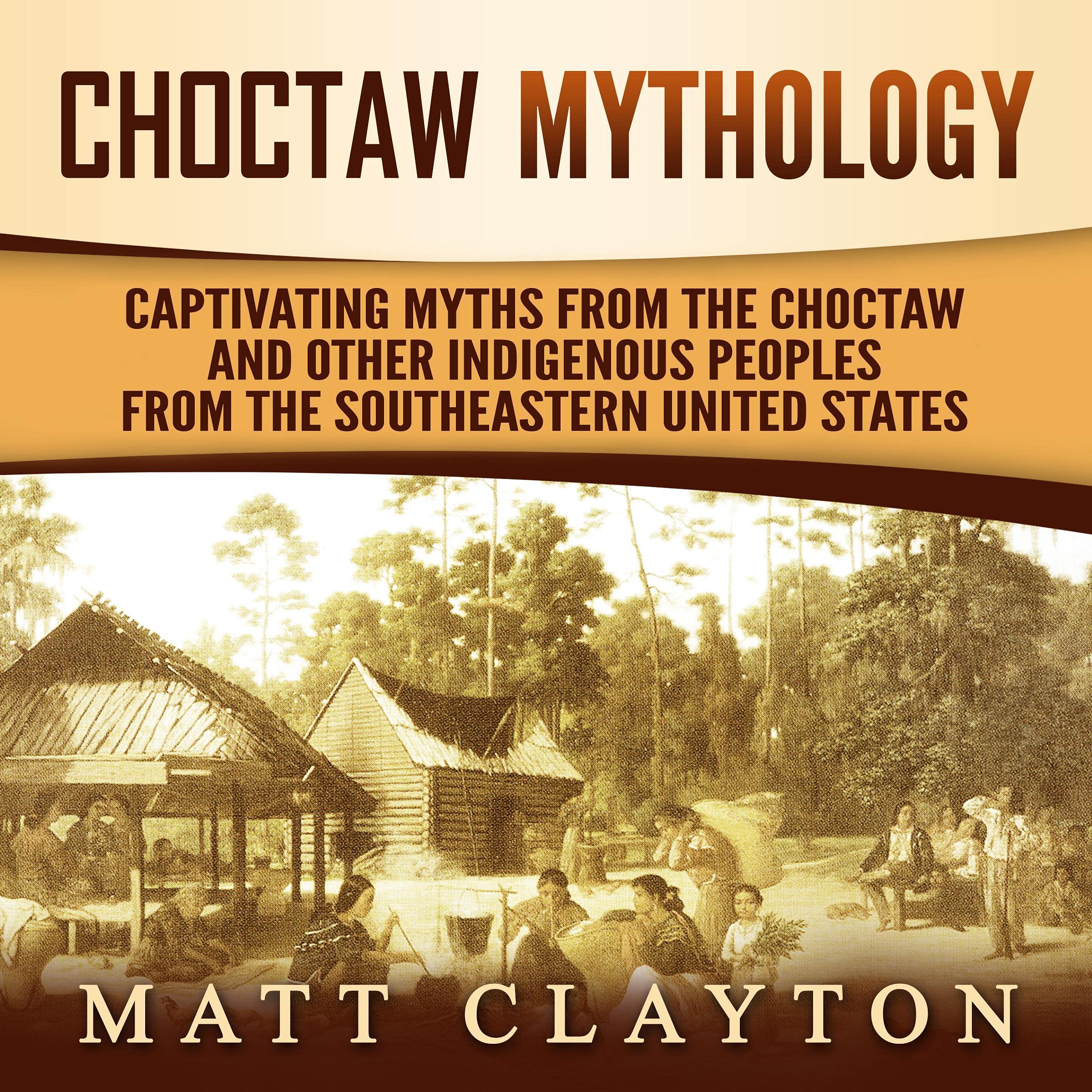 Choctaw Mythology