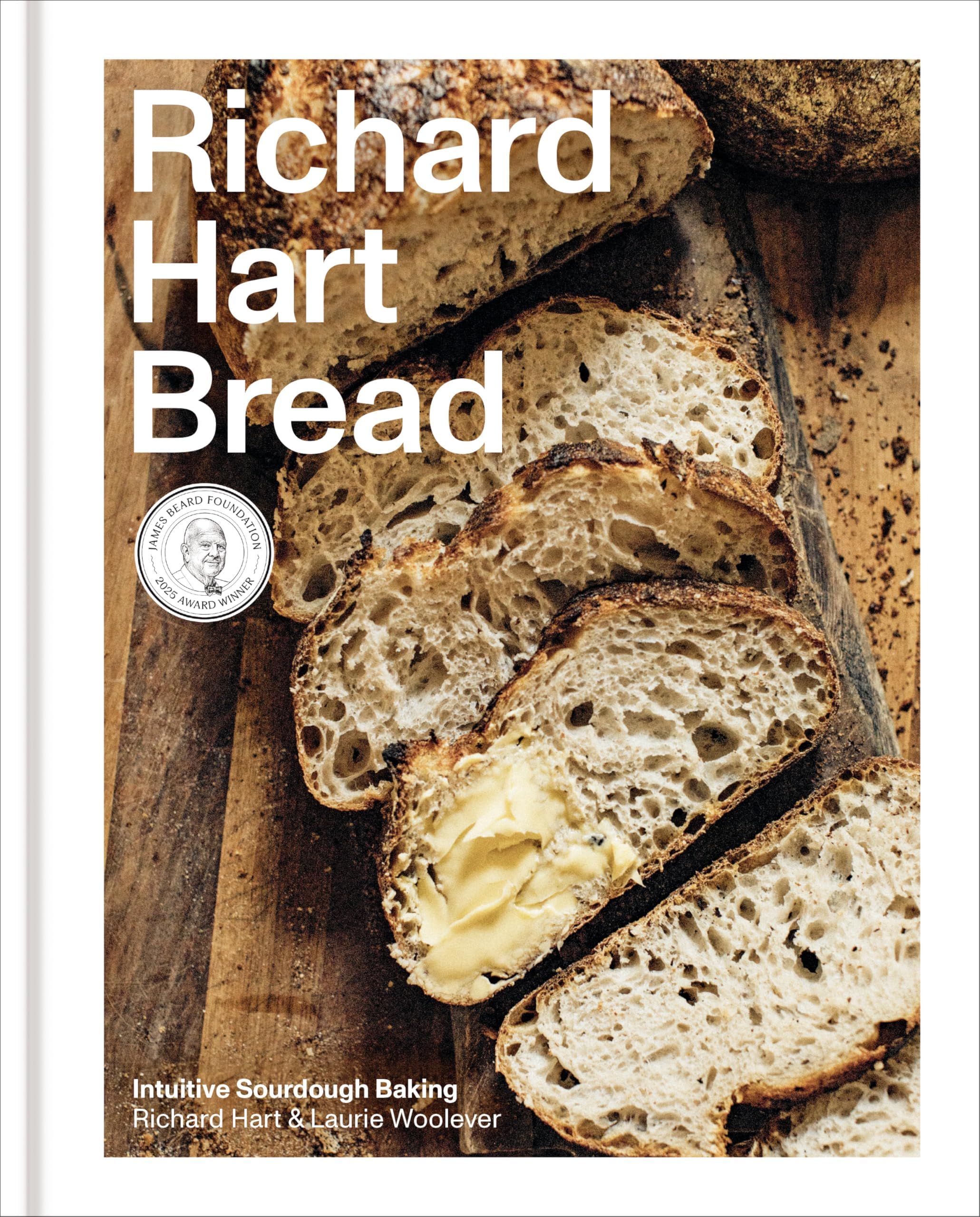 Clarkson Potter Richard Hart Bread: Intuitive Sourdough Baking