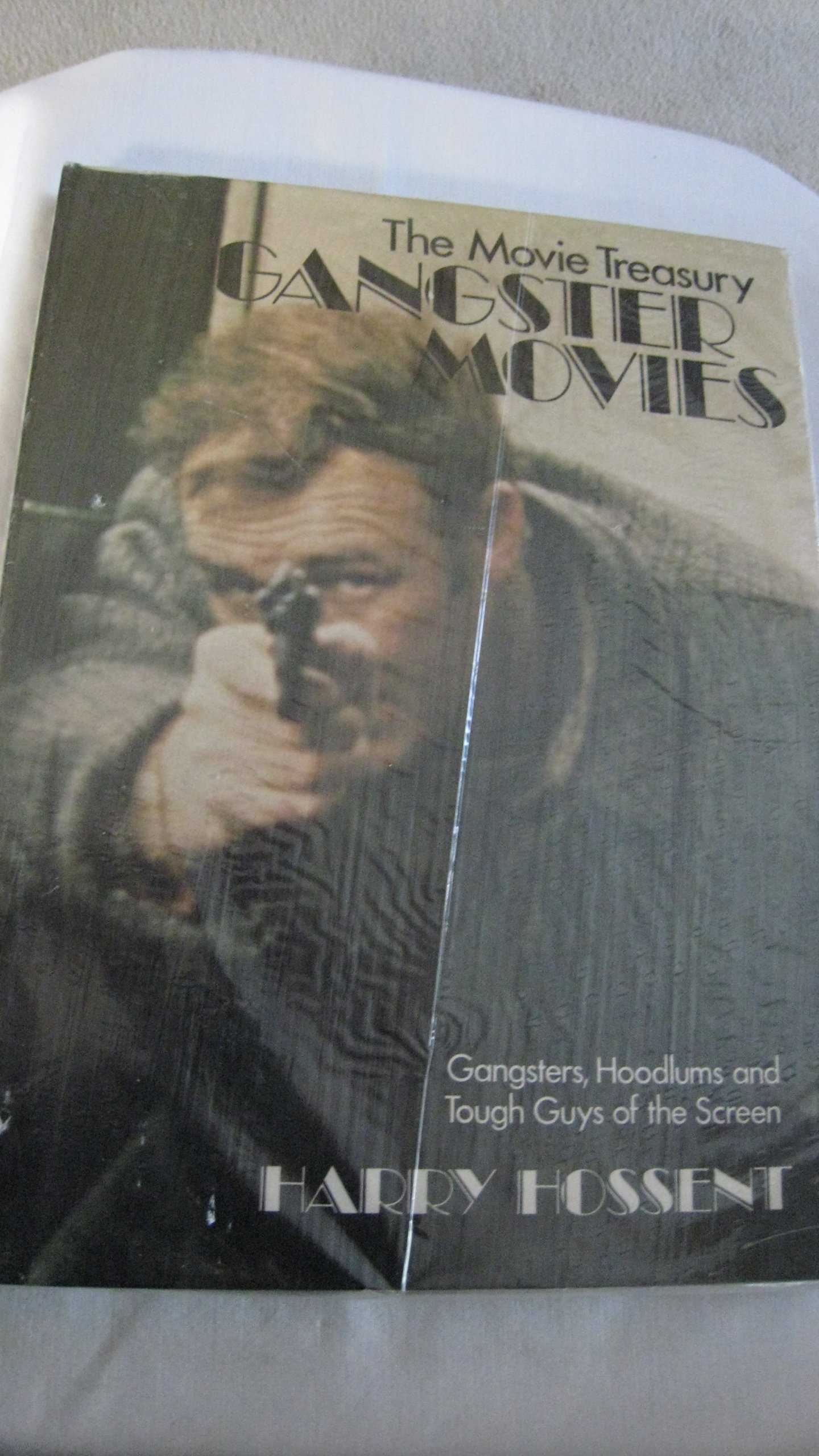 Buy Gangster movies: Gangsters, hoodlums and tough guys of the screen (The movie treasury) — BookShops.in