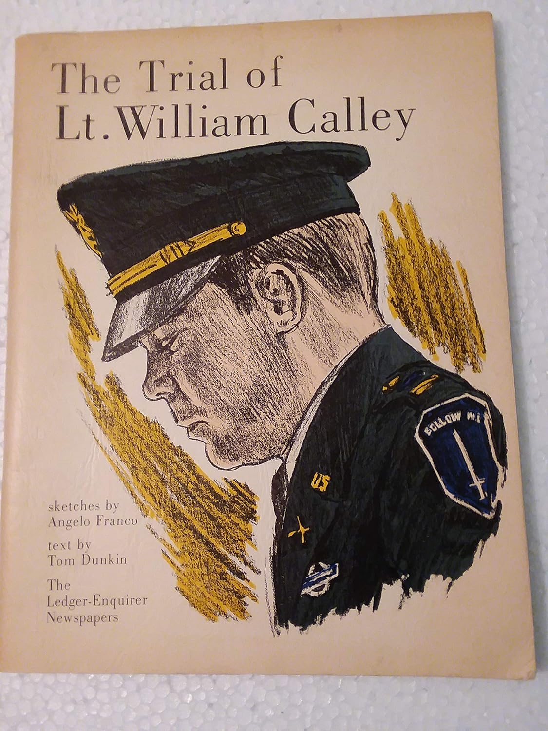 The Trial of Lt. William Calley (Signed By Author & Illustrator) Tom
