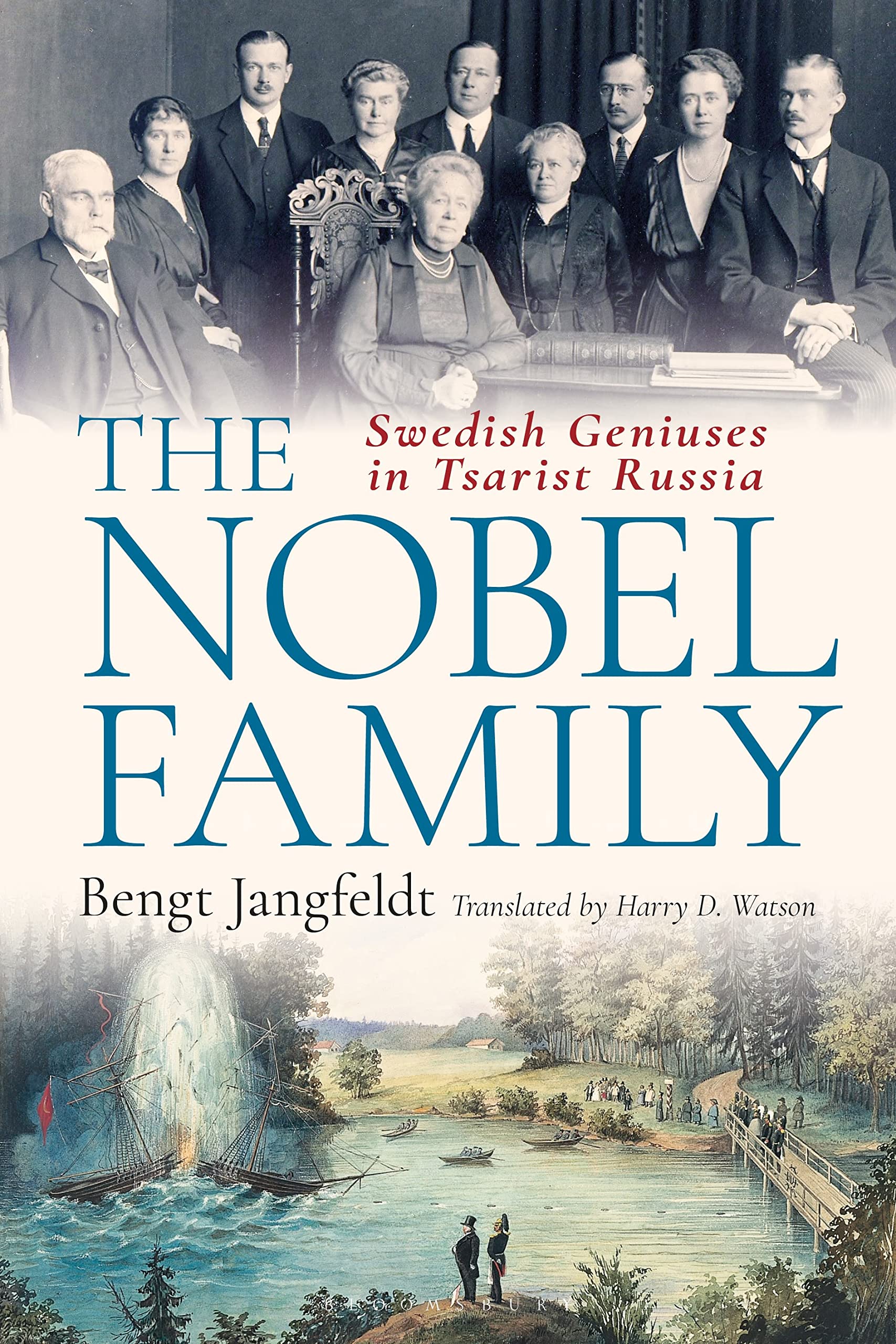 The Nobel Family by Bengt Jangfeldt HARDBACK 9781350348912