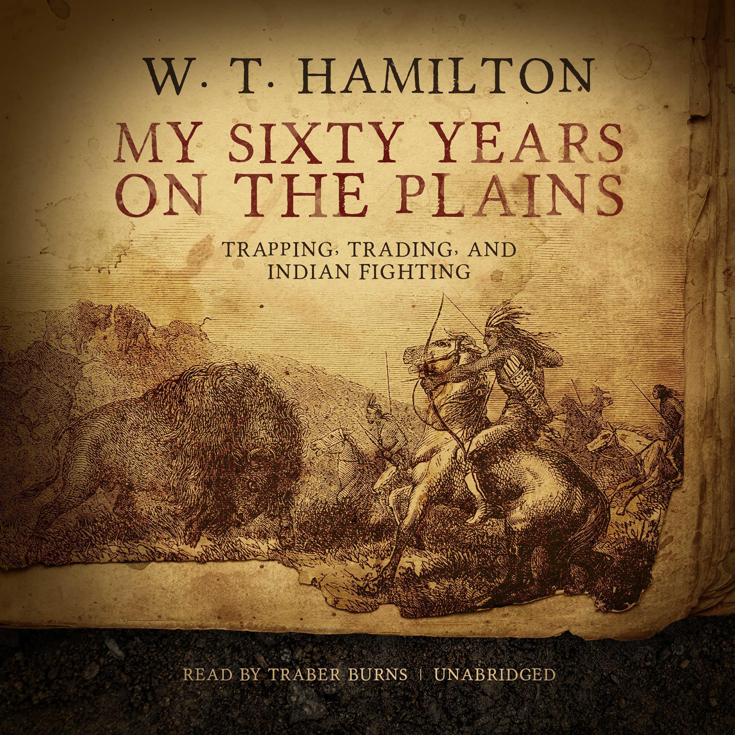 Cover art for My Sixty Years on the Plains