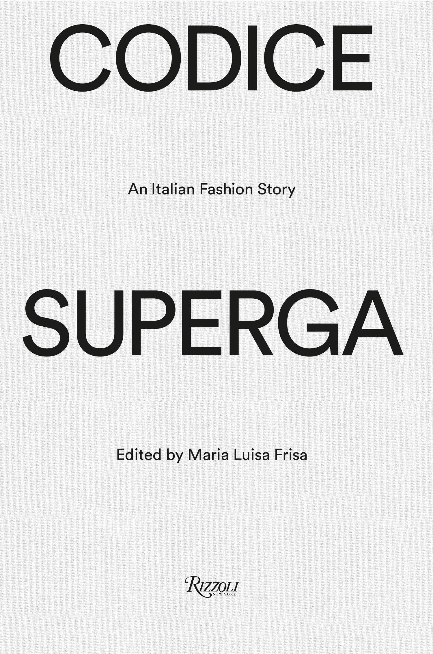 CODICE SUPERGA An Italian Fashion Story livre histoire de mode italienne