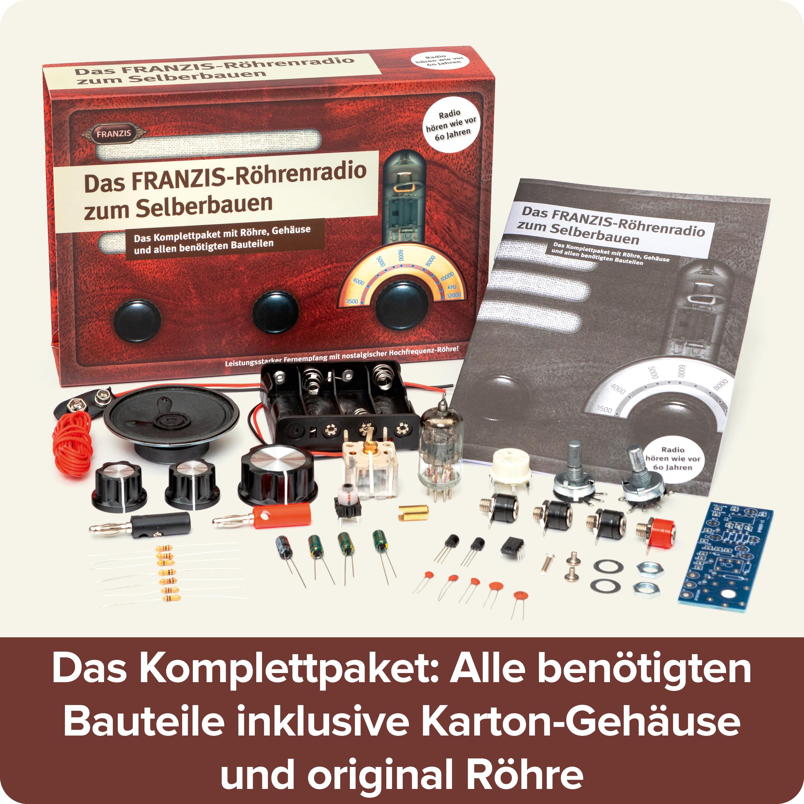 Franzis Das Röhrenradio zum Selberbauen