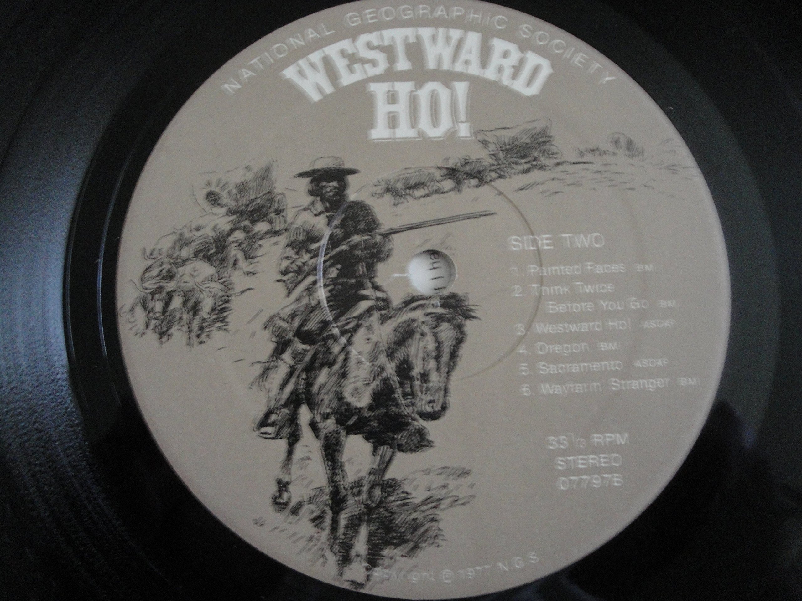 Western Ho! 1977 National Geographic Society 07797 Stereo Folk Country Classic